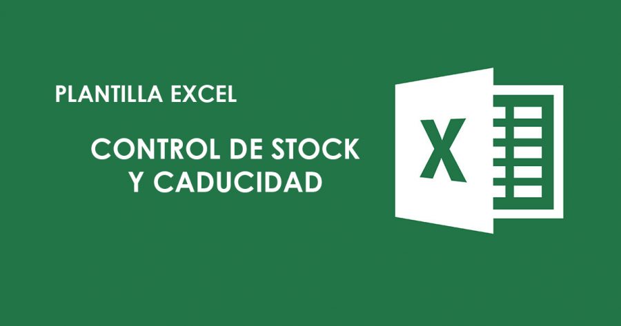 Descargas Contables » Plantilla excel Control de stock y caducidades