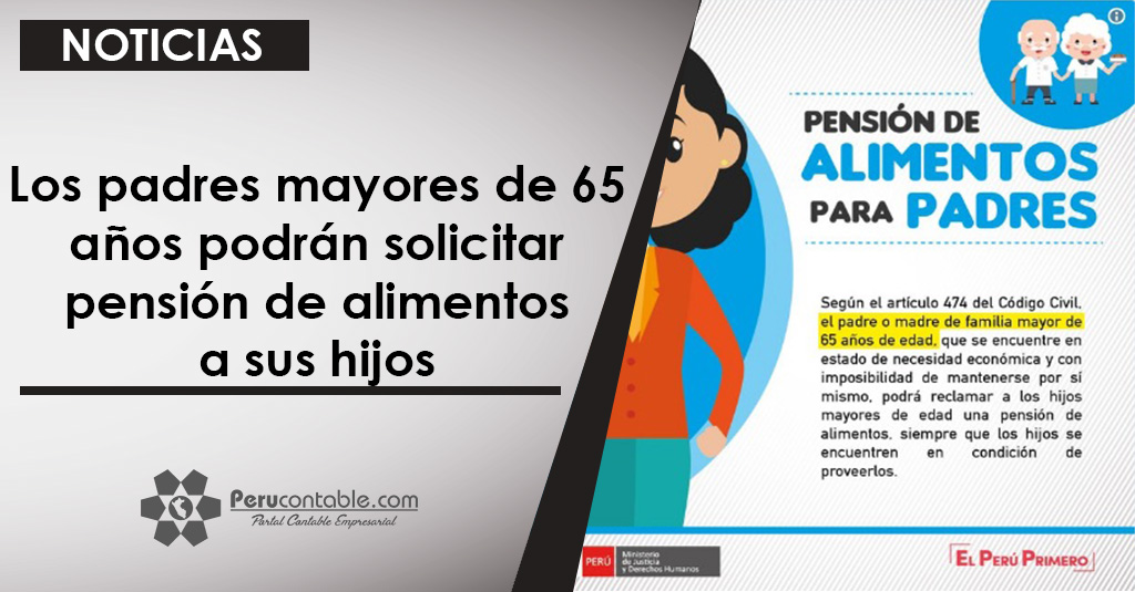 Los padres mayores de 65 años podrán solicitar pensión de alimentos a sus  hijos | Noticias