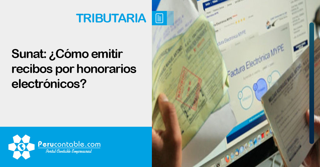 Sunat ¿cómo Emitir Recibos Por Honorarios Electrónicos Tributación 4206